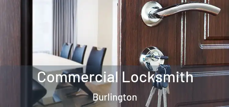 Commercial Locksmith Burlington