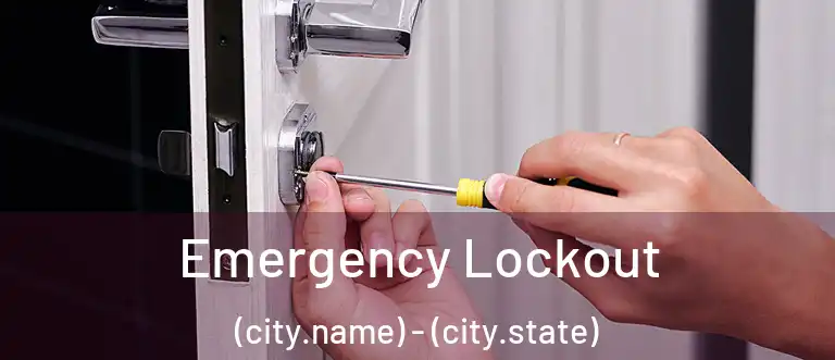 Emergency Lockout (city.name) - (city.state)